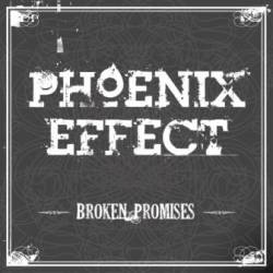 Phoenix Effect : Broken Promises